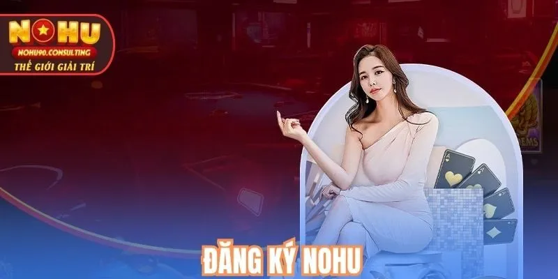 Đăng ký nohu